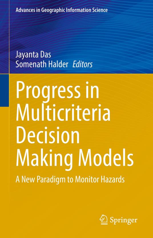 Progress in Multicriteria Decision Making Models
