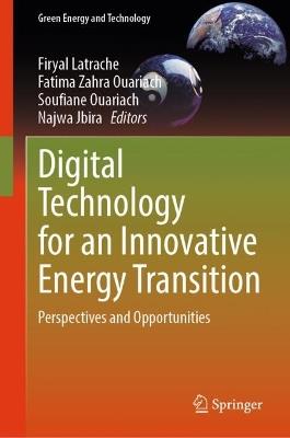 Digital Technology for an Innovative Energy Transition: Perspectives and Opportunities - cover