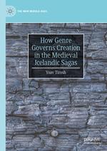 How Genre Governs Creation in the Medieval Icelandic Sagas