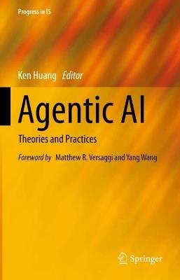 Agentic AI: Theories and Practices - cover