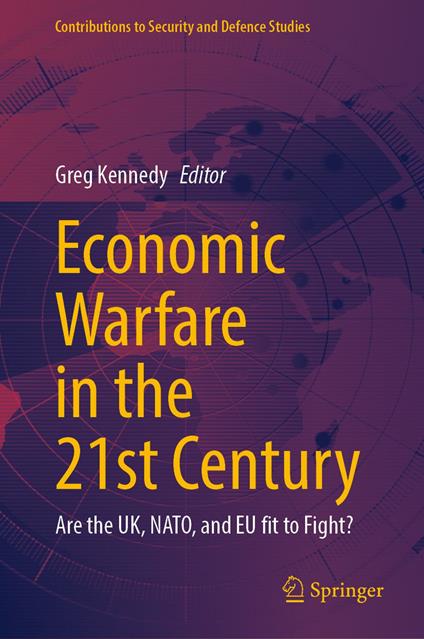 Economic Warfare in the 21st Century