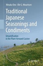 Traditional Japanese Seasonings and Condiments: Umamification in the Plant-forward Cuisine