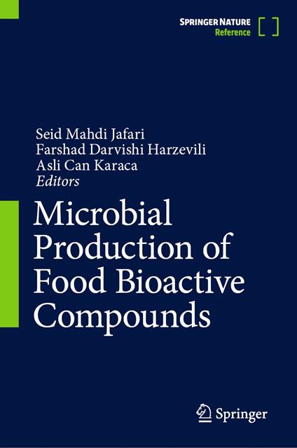 Microbial Production of Food Bioactive Compounds
