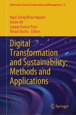 Digital Transformation and Sustainability: Methods and Applications - cover