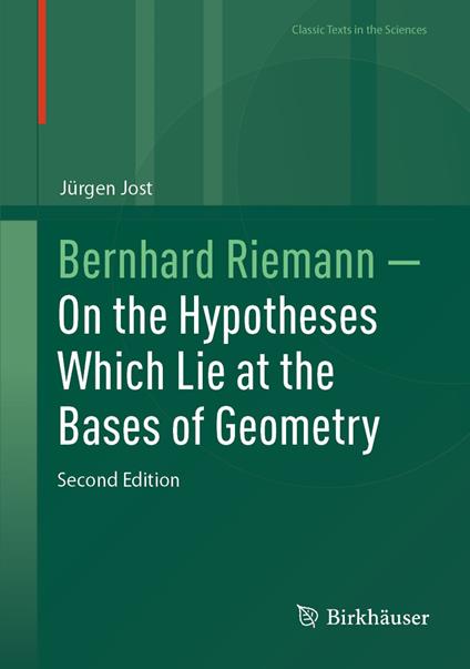 Bernhard Riemann — On the Hypotheses Which Lie at the Bases of Geometry