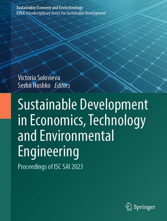 Sustainable Development in Economics, Technology and Environmental Engineering