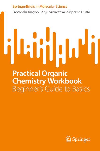 Practical Organic Chemistry Workbook