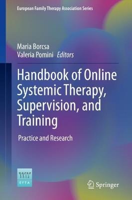 Handbook of Online Systemic Therapy, Supervision, and Training: Practice and Research - cover
