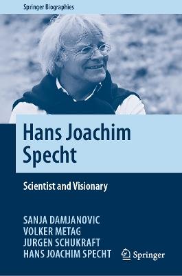 Hans Joachim Specht: Scientist and Visionary - cover