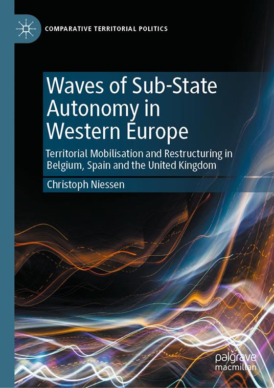 Waves of Sub-State Autonomy in Western Europe