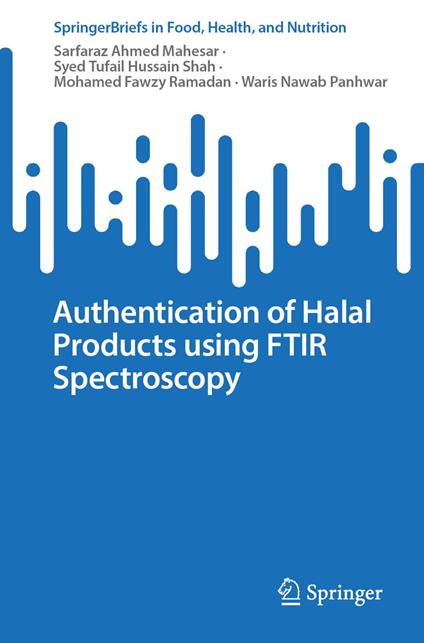 Authentication of Halal Products using FTIR Spectroscopy