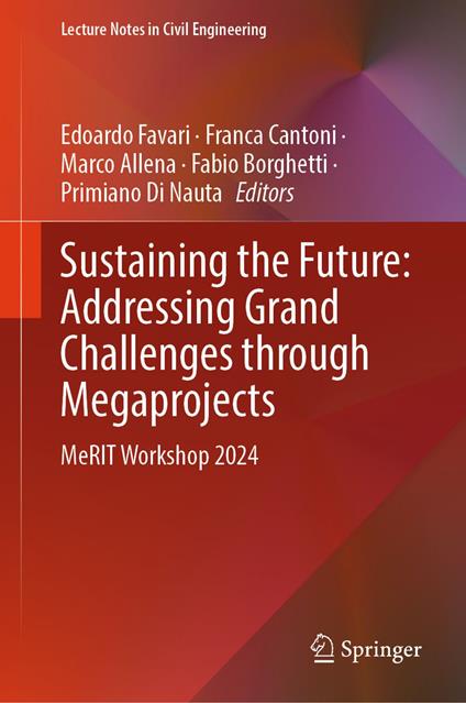 Sustaining the Future: Addressing Grand Challenges Through Megaprojects