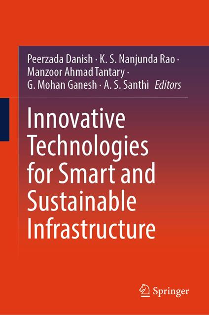 Innovative Technologies for Smart and Sustainable Infrastructure
