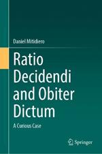 Ratio Decidendi and Obiter Dictum: A Curious Case