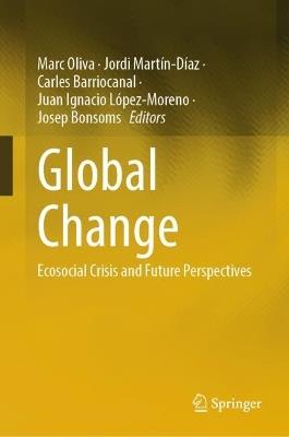 Global Change: Ecosocial Crisis and Future Perspectives - cover