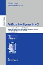 Artificial Intelligence in HCI: 6th International Conference, AI-HCI 2025, Held as Part of the 27th HCI International Conference, HCII 2025, Gothenburg, Sweden, June 22–27, 2025, Proceedings, Part III