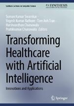 Transforming Healthcare with Artificial Intelligence: Innovations and Applications