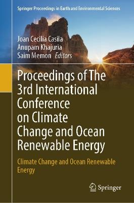 Proceedings of The 3rd International Conference on Climate Change and Ocean Renewable Energy: Climate Change and Ocean Renewable Energy - cover