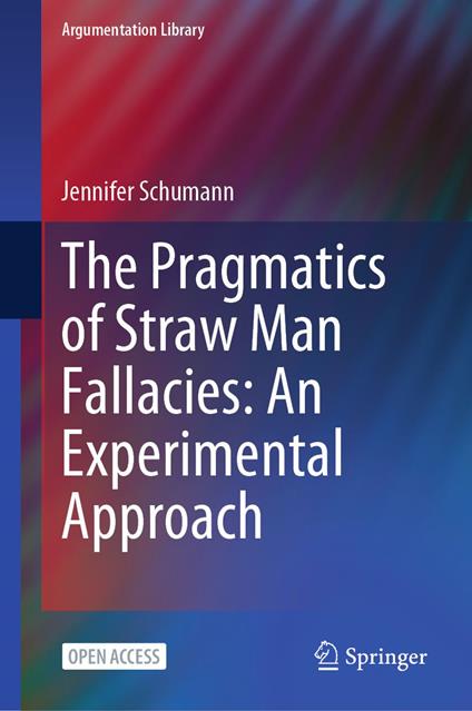 The Pragmatics of Straw Man Fallacies: An Experimental Approach
