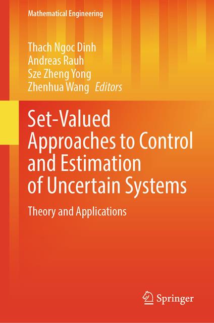 Set-Valued Approaches to Control and Estimation of Uncertain Systems