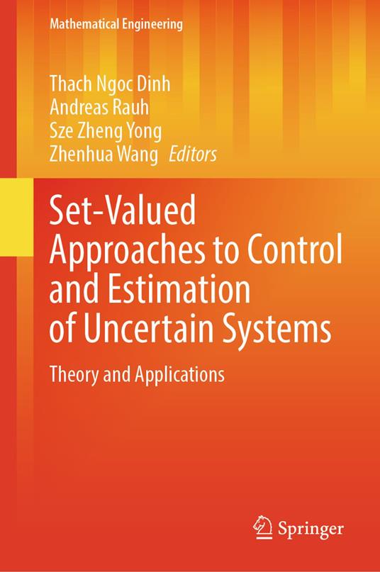 Set-Valued Approaches to Control and Estimation of Uncertain Systems