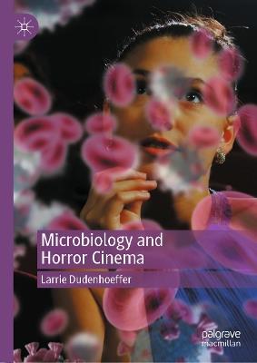 Microbiology and Horror Cinema - Larrie Dudenhoeffer - cover