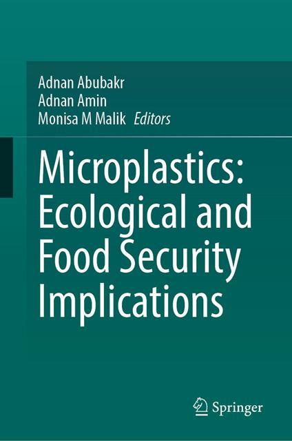 Microplastics: Ecological and Food Security Implications