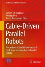 Cable-Driven Parallel Robots: Proceedings of the 7th International Conference on Cable-Driven Parallel Robots