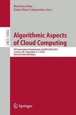Algorithmic Aspects of Cloud Computing: 9th International Symposium, ALGOCLOUD 2024, London, UK, September 2–3, 2024, Revised Selected Papers