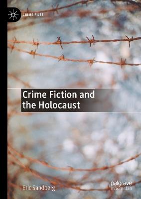 Crime Fiction and the Holocaust - Eric Sandberg - cover