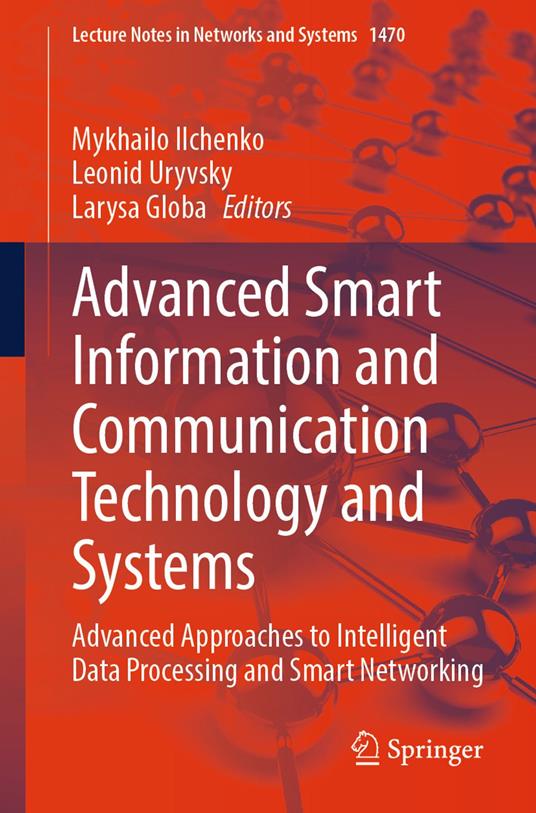 Advanced Smart Information and Communication Technology and Systems
