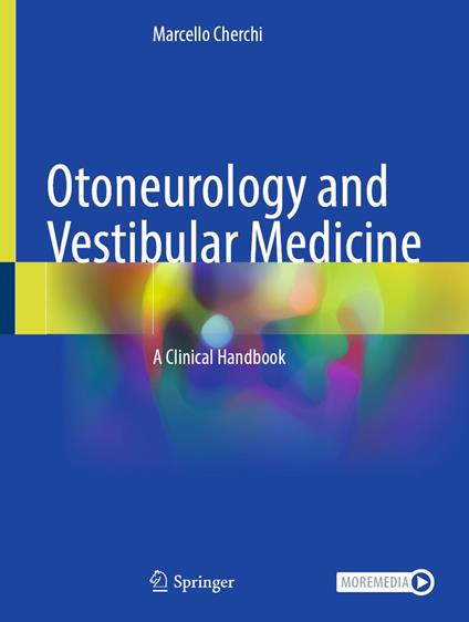 Otoneurology and Vestibular Medicine