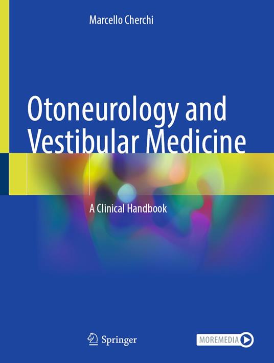Otoneurology and Vestibular Medicine