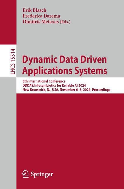 Dynamic Data Driven Applications Systems