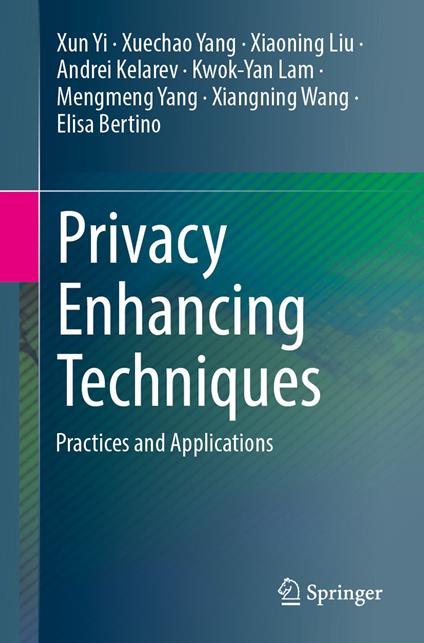 Privacy Enhancing Techniques