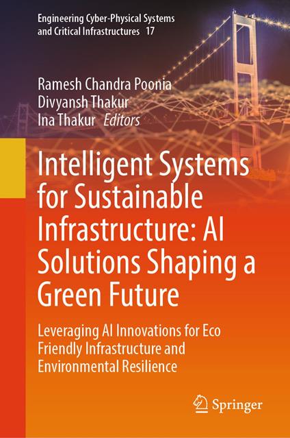 Intelligent Systems for Sustainable Infrastructure: AI Solutions Shaping a Green Future