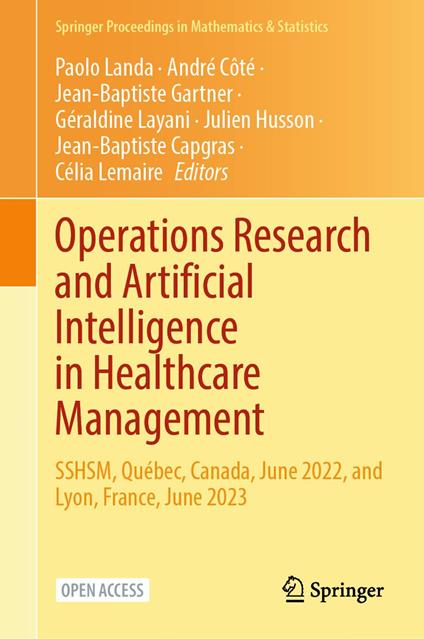 Operations Research and Artificial Intelligence in Healthcare Management