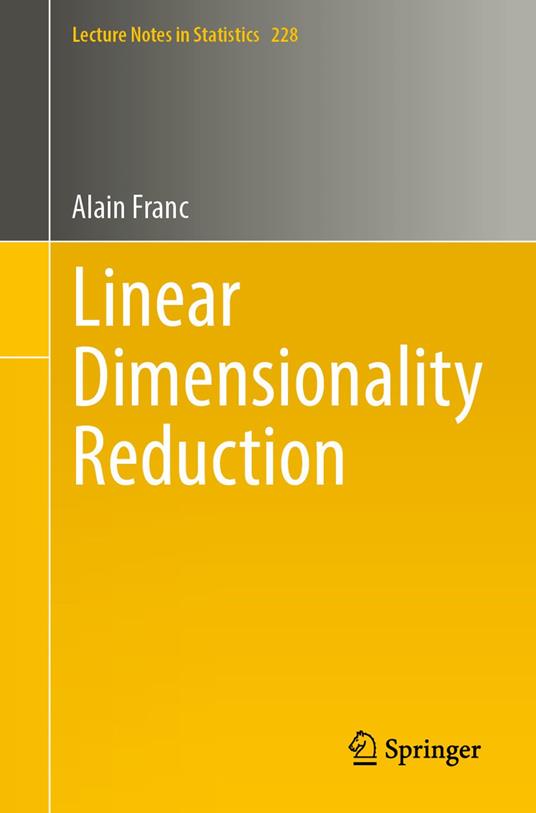 Linear Dimensionality Reduction