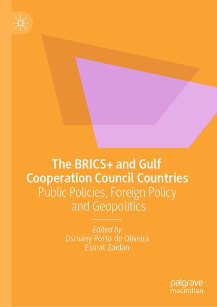 The BRICS+ and Gulf Cooperation Council Countries