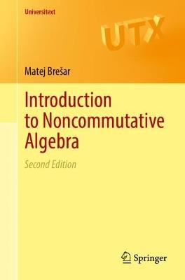 Introduction to Noncommutative Algebra - Matej Brešar - cover