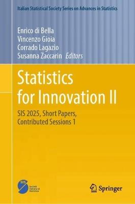 Statistics for Innovation II: SIS 2025, Short Papers, Contributed Sessions 1 - cover