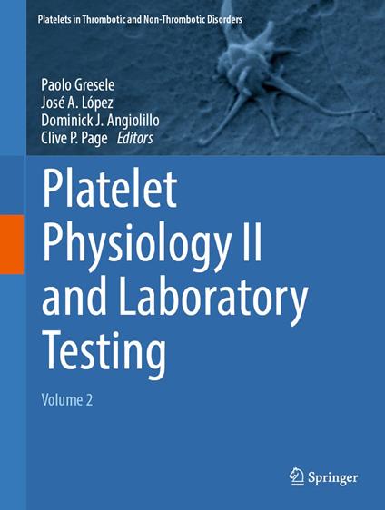 Platelet Physiology II and Laboratory Testing