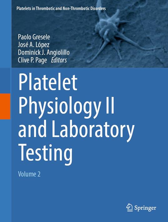 Platelet Physiology II and Laboratory Testing