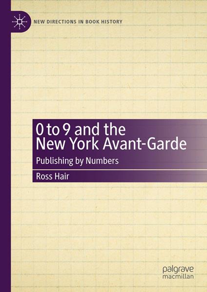0 to 9 and the New York Avant-Garde