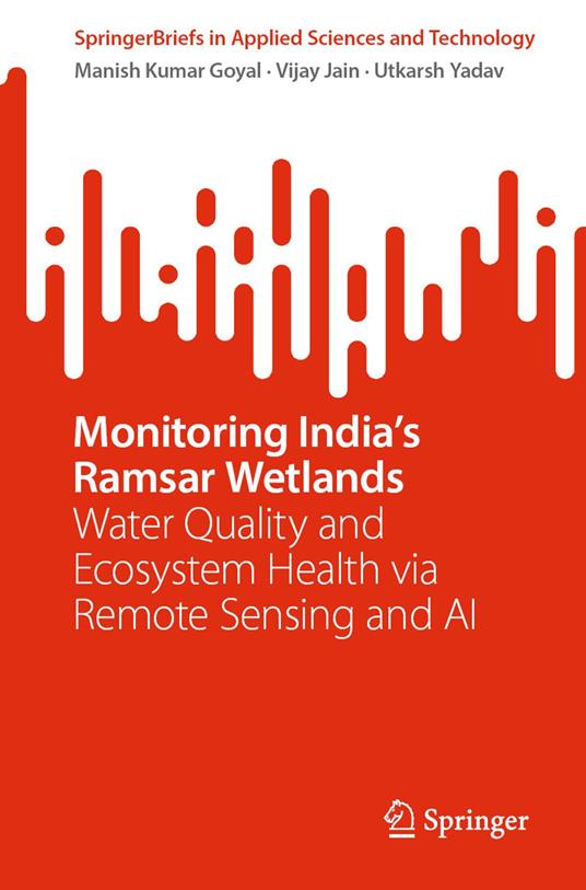 Monitoring India’s Ramsar Wetlands