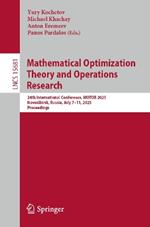 Mathematical Optimization Theory and Operations Research: 24th International Conference, MOTOR 2025, Novosibirsk, Russia, July 7–11, 2025, Proceedings
