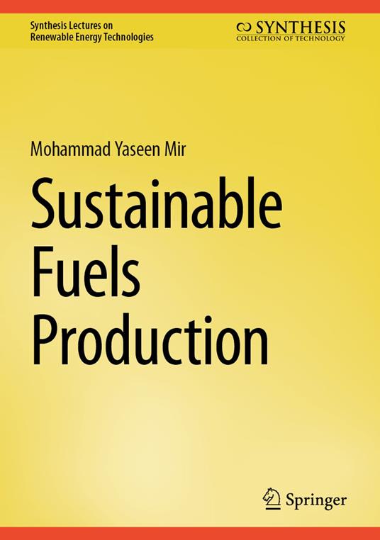 Sustainable Fuels Production