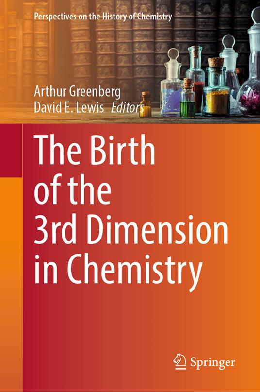 The Birth of the 3rd Dimension in Chemistry