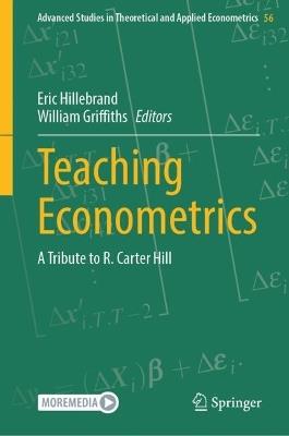 Teaching Econometrics: A Tribute to R. Carter Hill - cover
