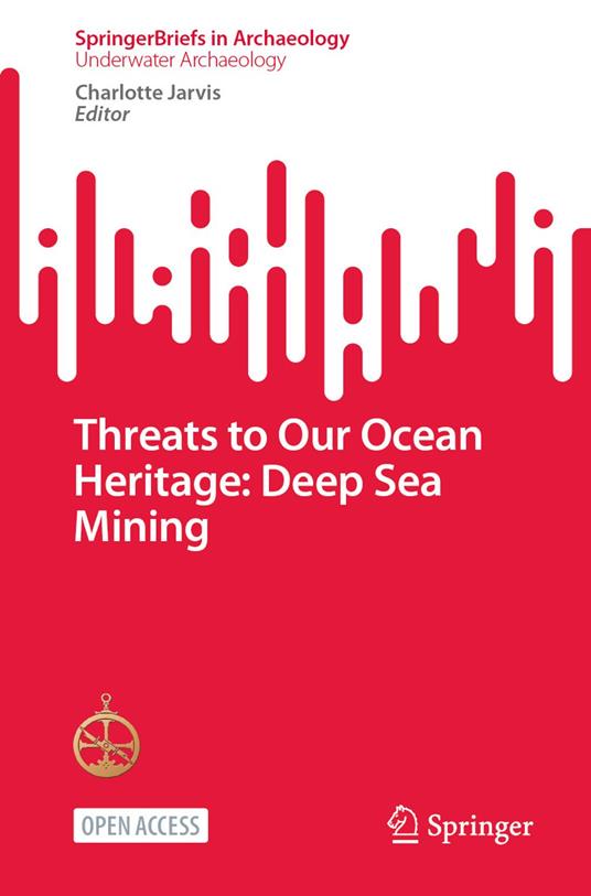 Threats to Our Ocean Heritage: Deep Sea Mining